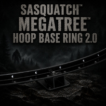 Load image into Gallery viewer, Sasquatch™ MegaTree™ Hoop Base Ring 2.0
